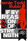 If By Reason of Strength (A Techno-thriller)