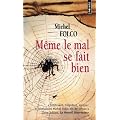 M�me le mal se fait bien