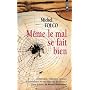 M�me le mal se fait bien