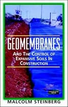 Geomembranes and the Control of Expansive Soils