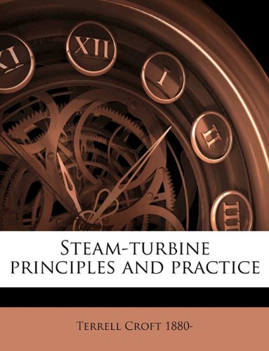 Steam-turbine Principles and Practice
