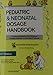 Pediatric & Neonatal Dosage Handbook: Us Standard Edition (Pediatric Dosage Handbook)
