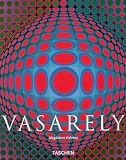 Victor Vasarely: 1906-1997; Pure Vision (Basic Art)