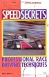 Speed Secrets: Professional Race Driving Techniques