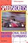 Speed Secrets: Professional Race Driving Techniques