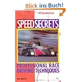 Speed Secrets: Professional Race Driving Techniques