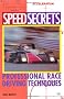 Speed Secrets: Professional Race Driving Techniques