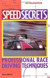 Speed Secrets: Professional Race Driving Techniques