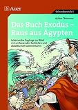 Das Buch Exodus - Raus aus &Auml;gypten: Lebensnahe Zug&auml;nge zur Bibel mit umfassenden fachlichen und didaktischen Kommentaren - Arthur Th&ouml;mmes