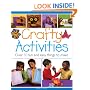 Crafty Activities: 50 Fun and Easy Things to Make (Step By Step Childrens Craft)