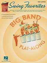 Swing Favorites - Tenor Sax: Big Band Play-Along Volume 1 Swing Favorites - Tenor Sax: Big Band Play-Along Volume 1