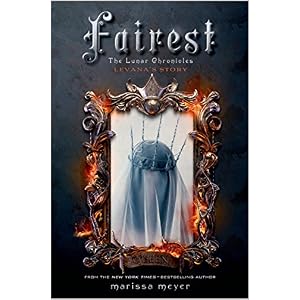 Fairest by Marissa Meyer