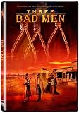Three Bad Men