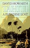 Tahiti : a paradise lost