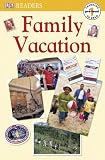 Family Vacation (Dk Readers. Pre-Level 1)