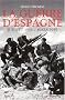 La guerre d'Espagne Juillet 1936- Mars 1939