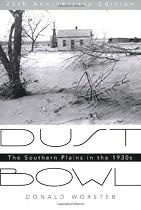 Dust Bowl: The Southern Plains in the 1930s