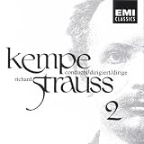 Kempe Conducts Richard Strauss Volume 2