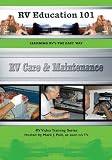 RV Education 101: RV Care & Maintenance
