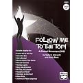Follow Me to the Top! A Choral Movement (Choral Movement Series)