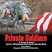 Book Private Soldiers: A Year in Iraq with a Wisconsin National Guard Unit
