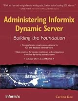 Administering Informix Dynamic Server