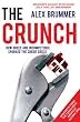 The Crunch: How...