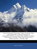 Produkt-Bild: Das Gelehrte England, Oder Lexikon Der Jetzlebenden Schriftsteller in Grosbritannien, Irland Und Nord-Amerika, Von Jahre 1770 Bis 1790. Nachtrag Und Fortsetzung, 1790 Bis 1803