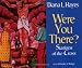 Were You There?: Stations of the Cross
