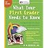 What Your First Grader Needs to Know (Revised and Updated): Fundamentals of a Good First-Grade Education (Core Knowledge Series)