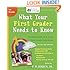 What Your First Grader Needs to Know (Revised and Updated): Fundamentals of a Good First-Grade Education (Core Knowledge Series)