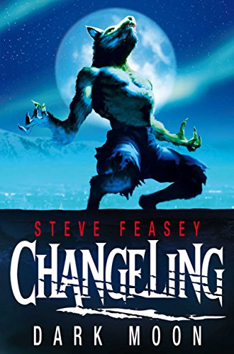 Changeling: Dark Moon (Changeling series Book 2)