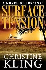 Surface Tension (Seychelle Sullivan Suspense #1)