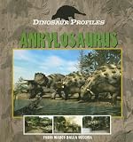 Ankylosaurus (Dinosaur Profiles)