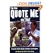 You Can Quote Me On That: Greatest Tennis Quips, Insights And Zingers