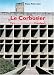 Le Corbusier: Paris Chandigarh