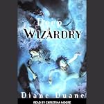 Deep Wizardry: Young Wizard Series, Book 2 | Diane Duane