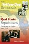 From Yellow Dog Democrats to Red State Republicans: Florida and Its Politics since 1940