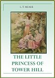 THE LITTLE PRINCESS OF TOWER HILL