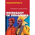 Reisegast in S�dafrika - Reisef�hrer von Iwanowski: Fremde Kulturen ! verstehen und erleben