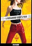 A Midsummer Night`s Rave/ Rooftops