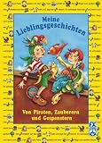 Meine Lieblingsgeschichten - Von Piraten, Zauberern und Gespenstern: Pfui, Fisch! Igitt! Eine Piratengeschichte - Doris Arend