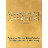 Management Accountingby Anthony A. Atkinson