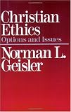 Buy : Christian Ethics: Options and Issues