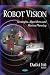 Books : Robot Vision: Strategies, Algorithms and Motion Planning