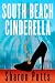 South Beach Cinderella