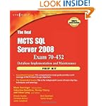 The Real MCTS SQL Server 2008 Exam 70-432 Prep Kit