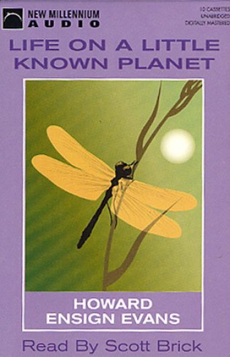 Life on a Little Known Planet (Unabridged)