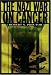 The Nazi War on Cancer