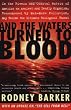 And the Waters Turned to Blood
